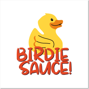 Birdie Sauce Golf Apparel Posters and Art